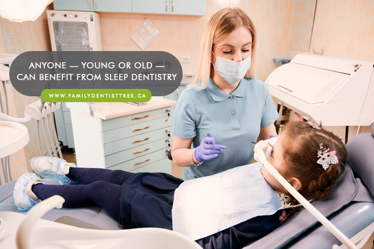 Anyone — young or old — can benefit from sleep dentistry